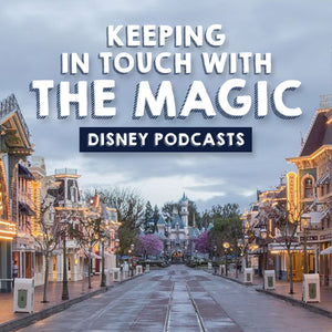Keeping in Touch with the Magic: Disney Podcasts